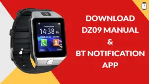 Download DZ09 Manual and BT Notification app